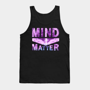 Mind Over Matter Tank Top